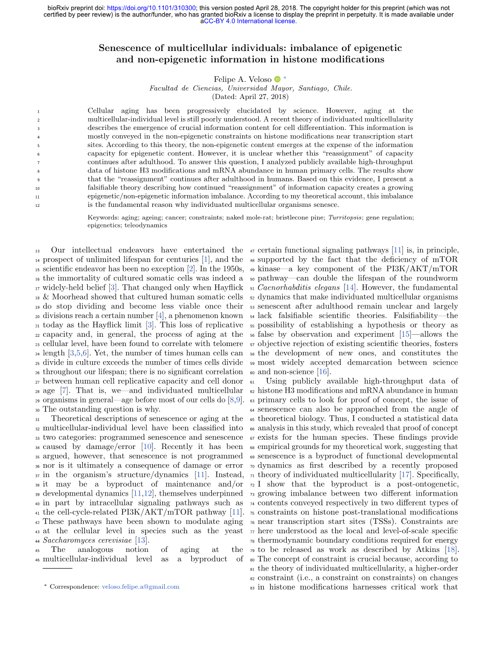 Senescence of Multicellular Individuals: Imbalance of Epigenetic and Non-Epigenetic Information in Histone Modiﬁcations