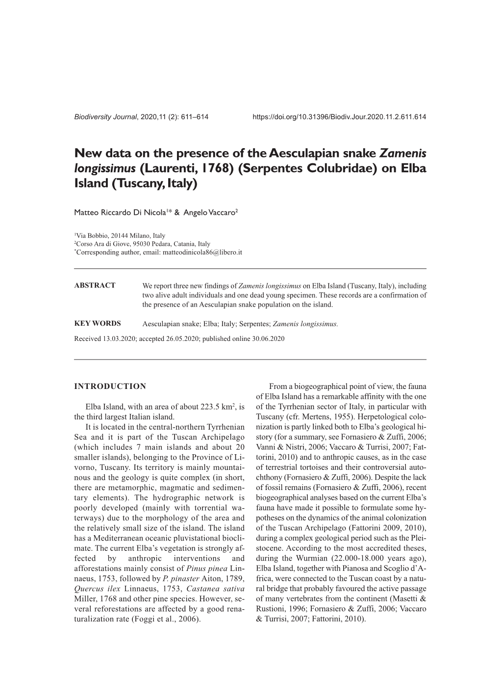 New Data on the Presence of the Aesculapian Snake Zamenis Longissimus (Laurenti, 1768) (Serpentes Colubridae) on Elba Island (Tuscany, Italy)