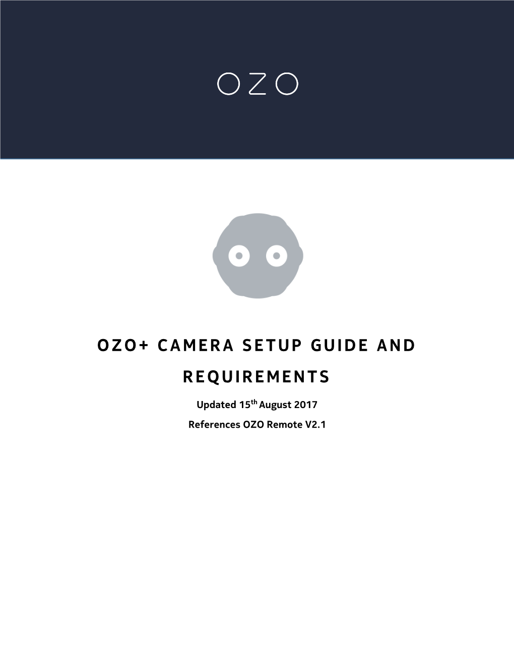 OZO Setup Guide and Requirements