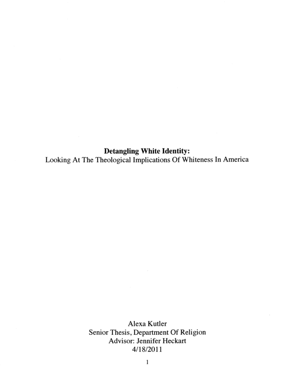 Detangling White Identity: Looking at the Theological Implications of Whiteness in America