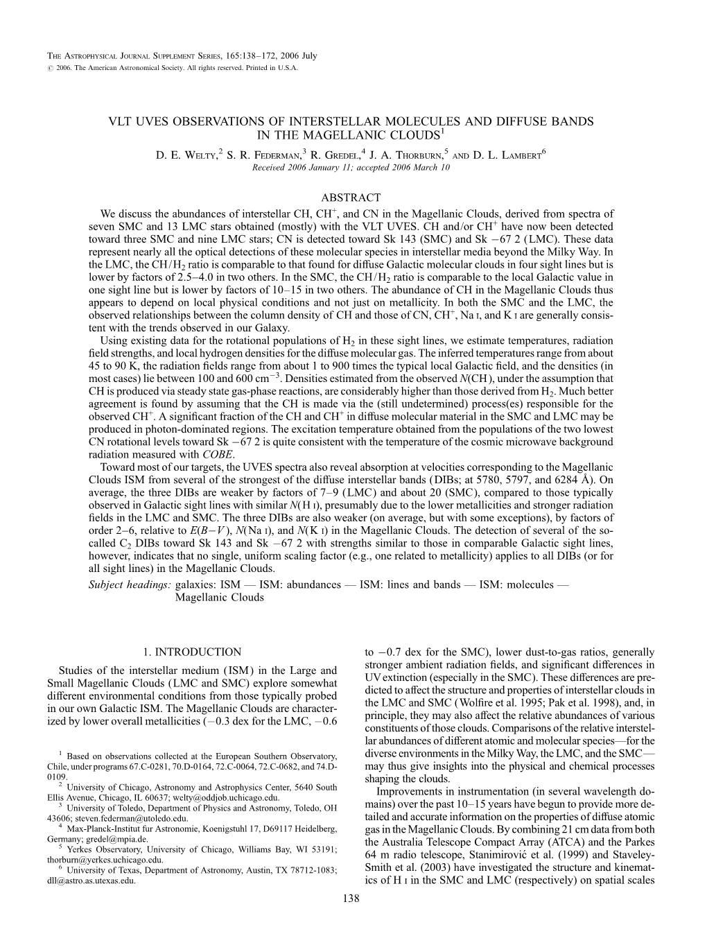 Vlt Uves Observations of Interstellar Molecules and Diffuse Bands in the Magellanic Clouds1 D