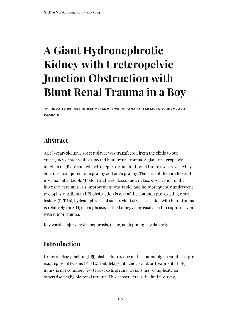 A Giant Hydronephrotic Kidney with Ureteropelvic Junction Obstruction with Blunt Renal Trauma in a Boy