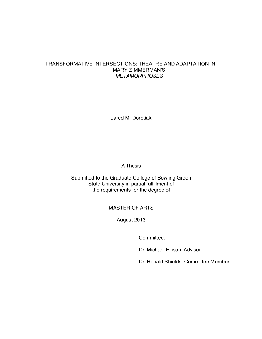 Transformative Intersections: Theatre and Adaptation in Mary Zimmerman's Metamorphoses