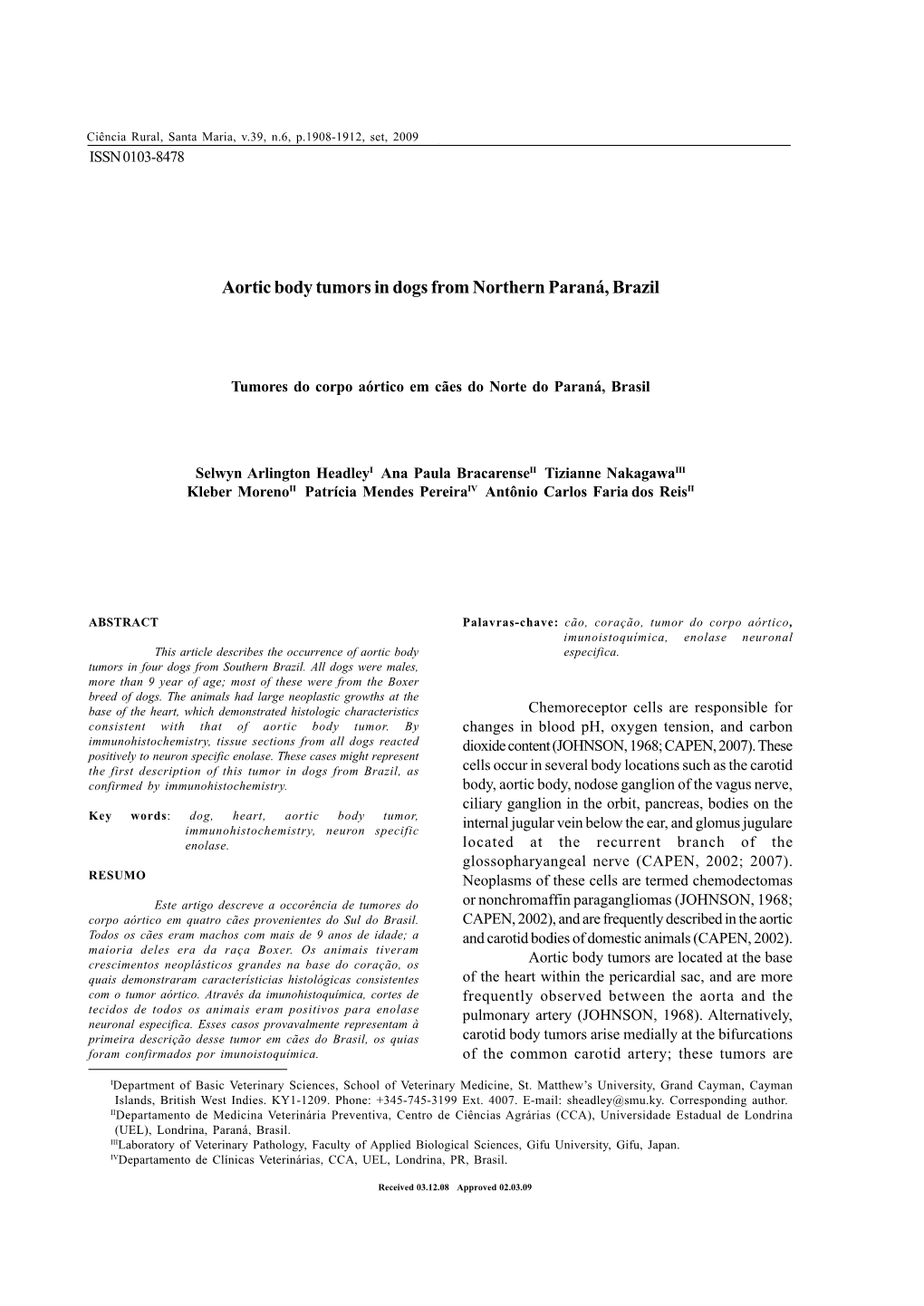 Aortic Body Tumors in Dogs from Northern Paraná, Brazil