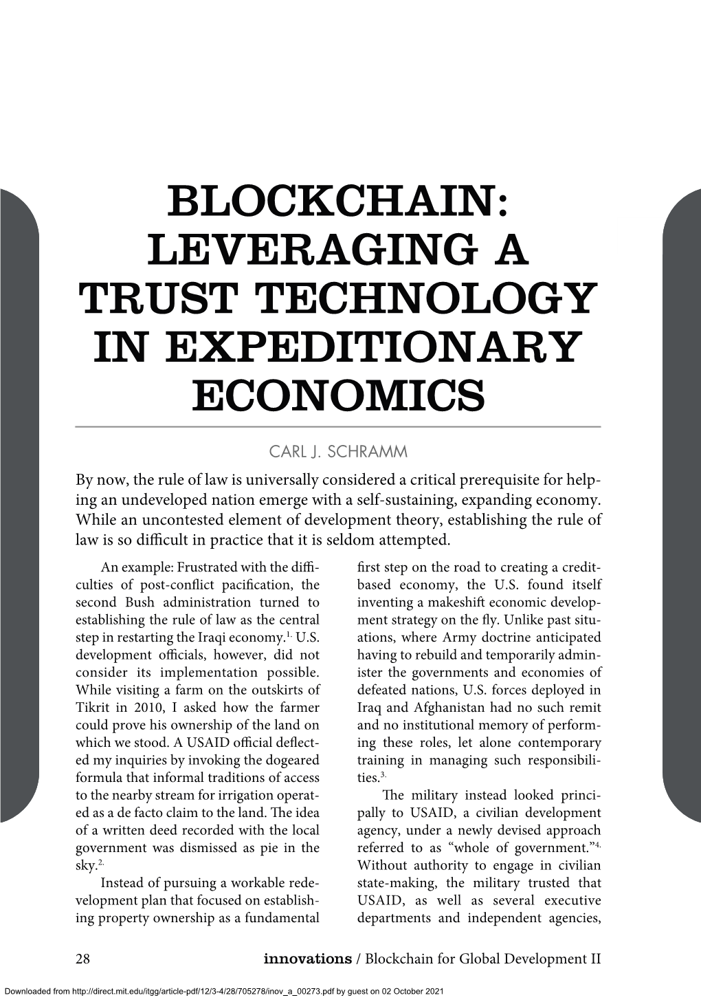 Leveraging a Trust Technology in Expeditionary Economics