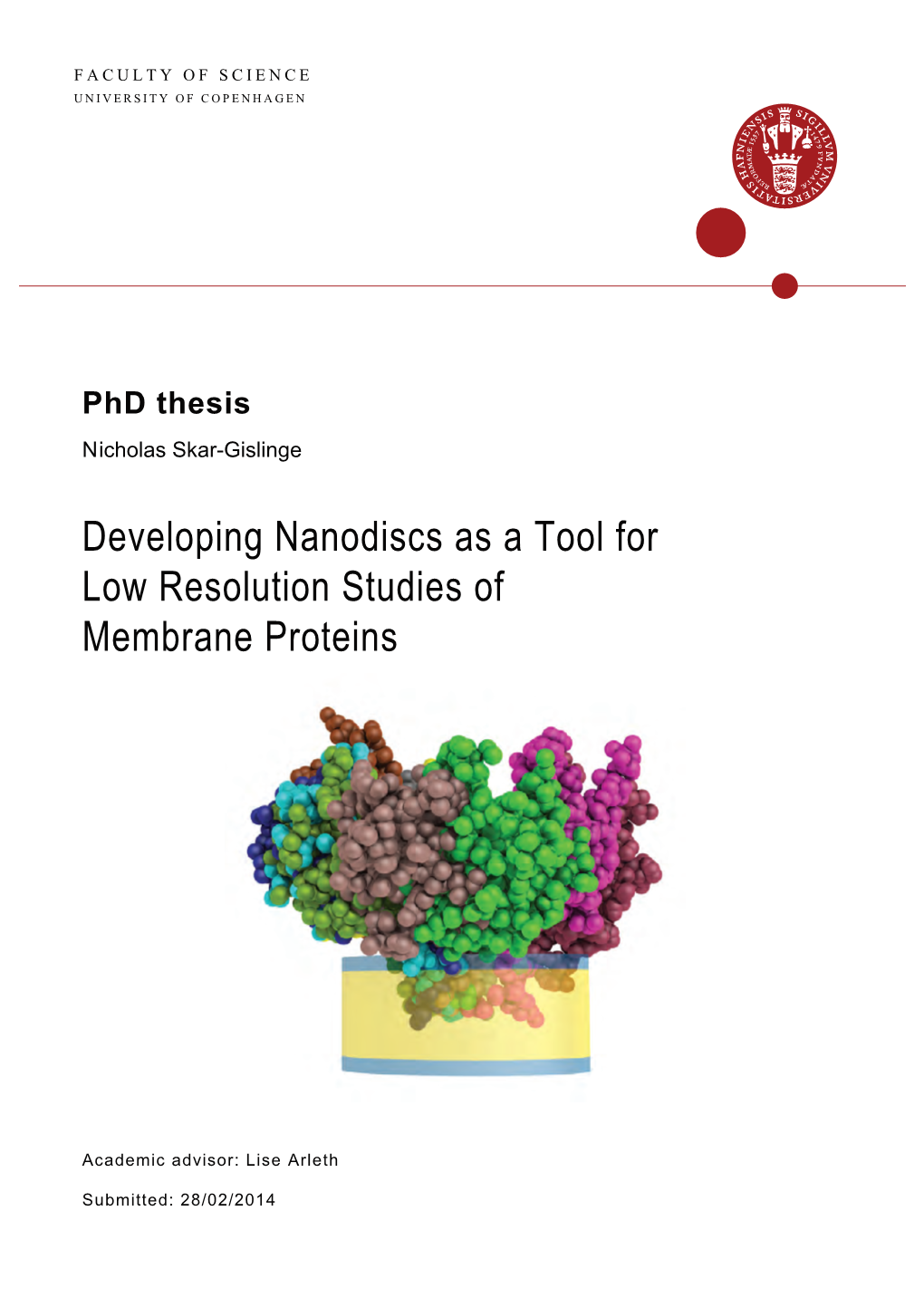 Developing Nanodiscs As a Tool for Low Resolution Studies Of