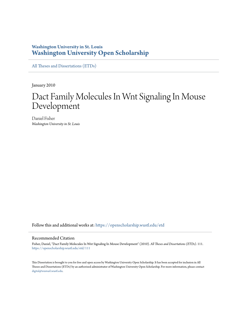 Dact Family Molecules in Wnt Signaling in Mouse Development Daniel Fisher Washington University in St