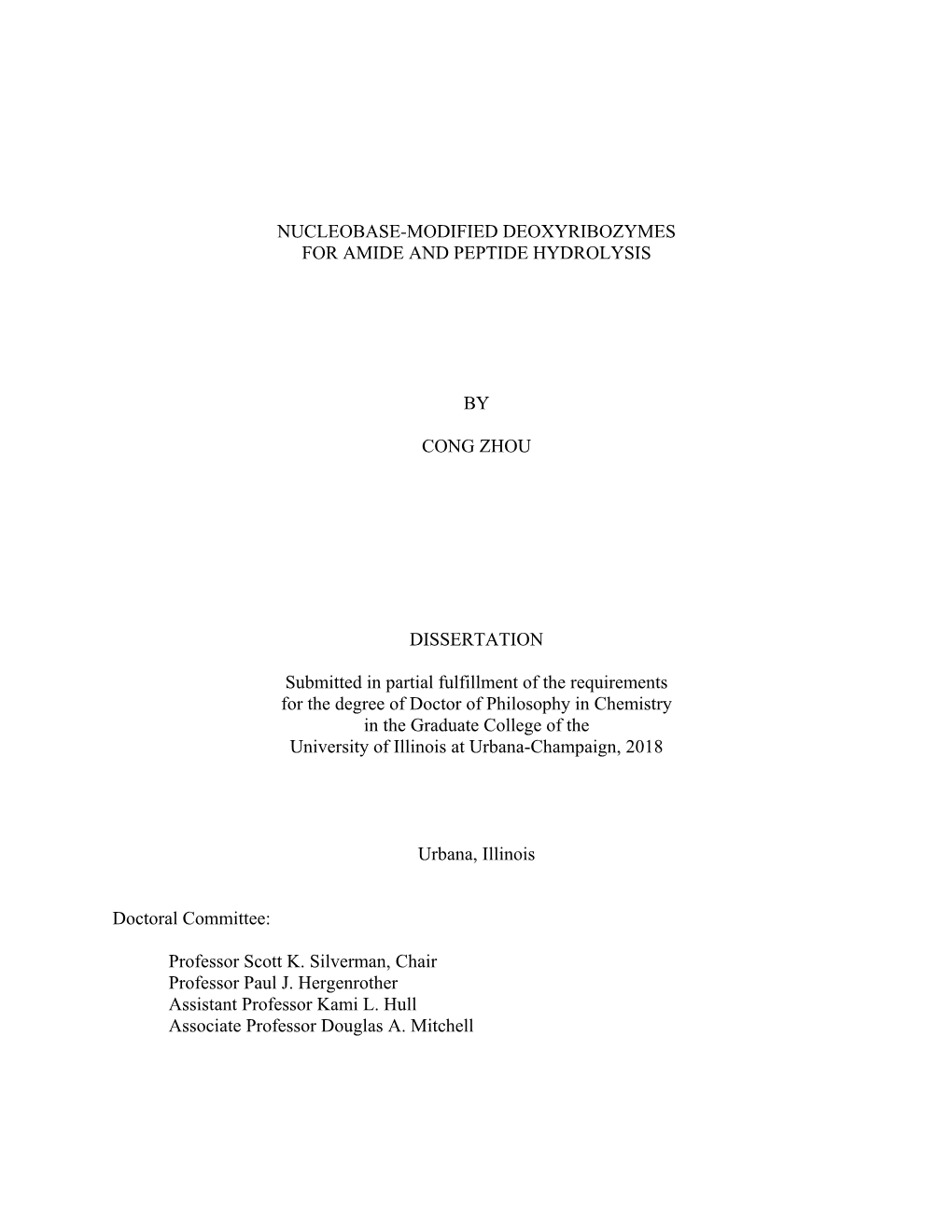 Nucleobase-Modified Deoxyribozymes for Amide and Peptide Hydrolysis