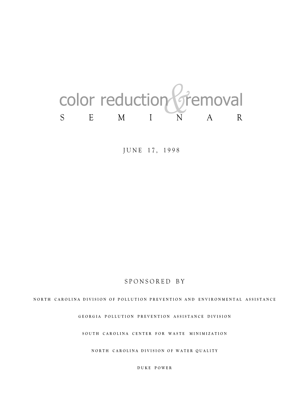Color Reduction and Removal Seminar