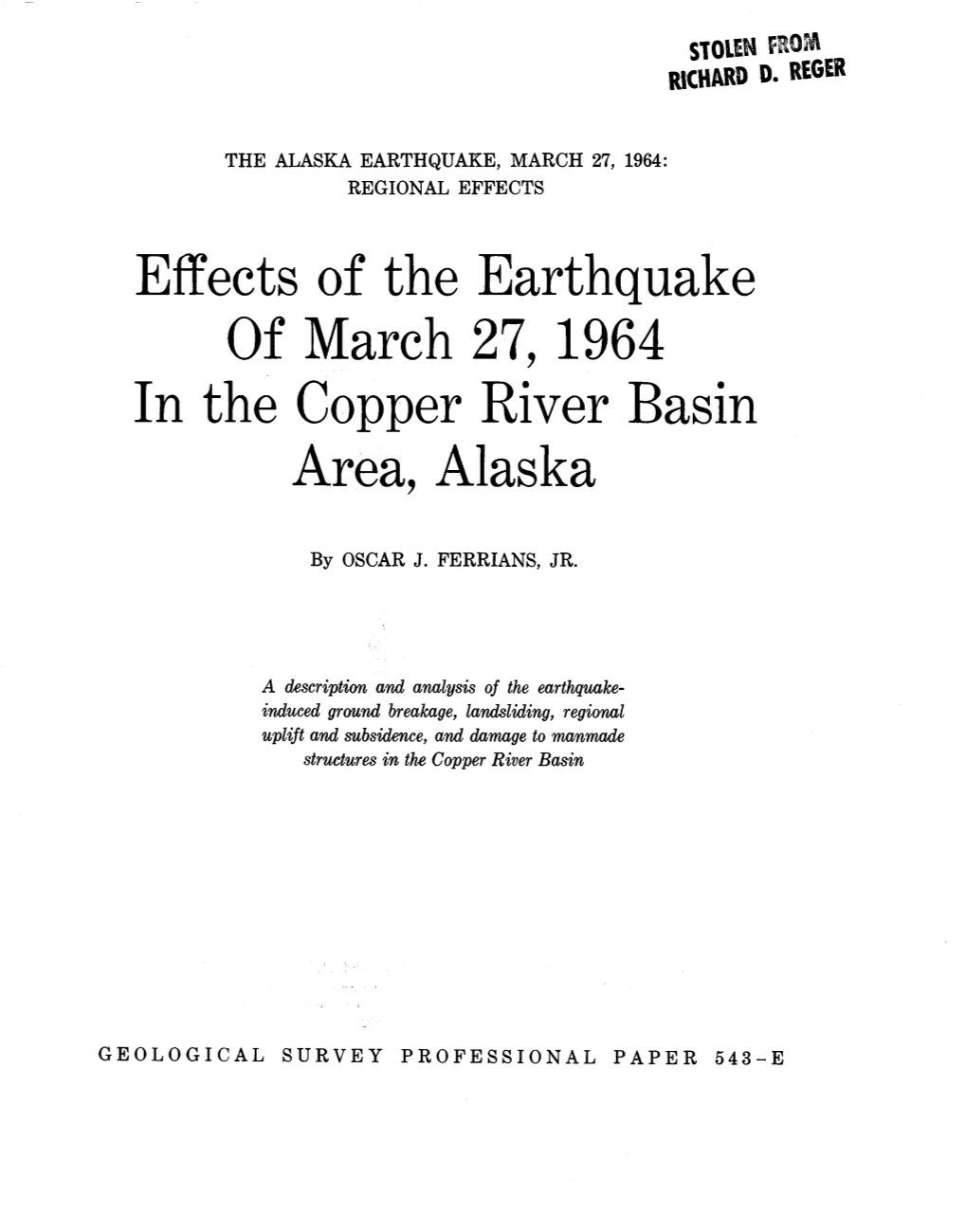 Effects of the Earthquake of March 27,1964 in the Copper River Basin Area, Alaska