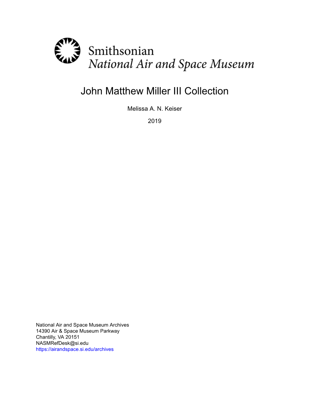 John Matthew Miller III Collection