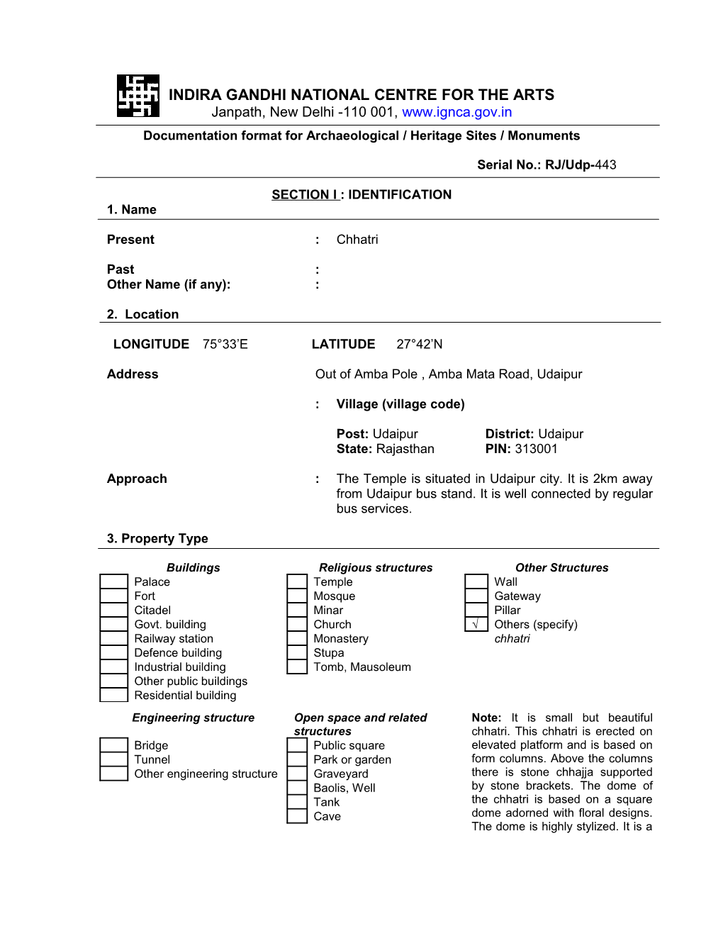 INDIRA GANDHI NATIONAL CENTRE for the ARTS Janpath, New Delhi -110 001, Documentation Format for Archaeological / Heritage Sites / Monuments