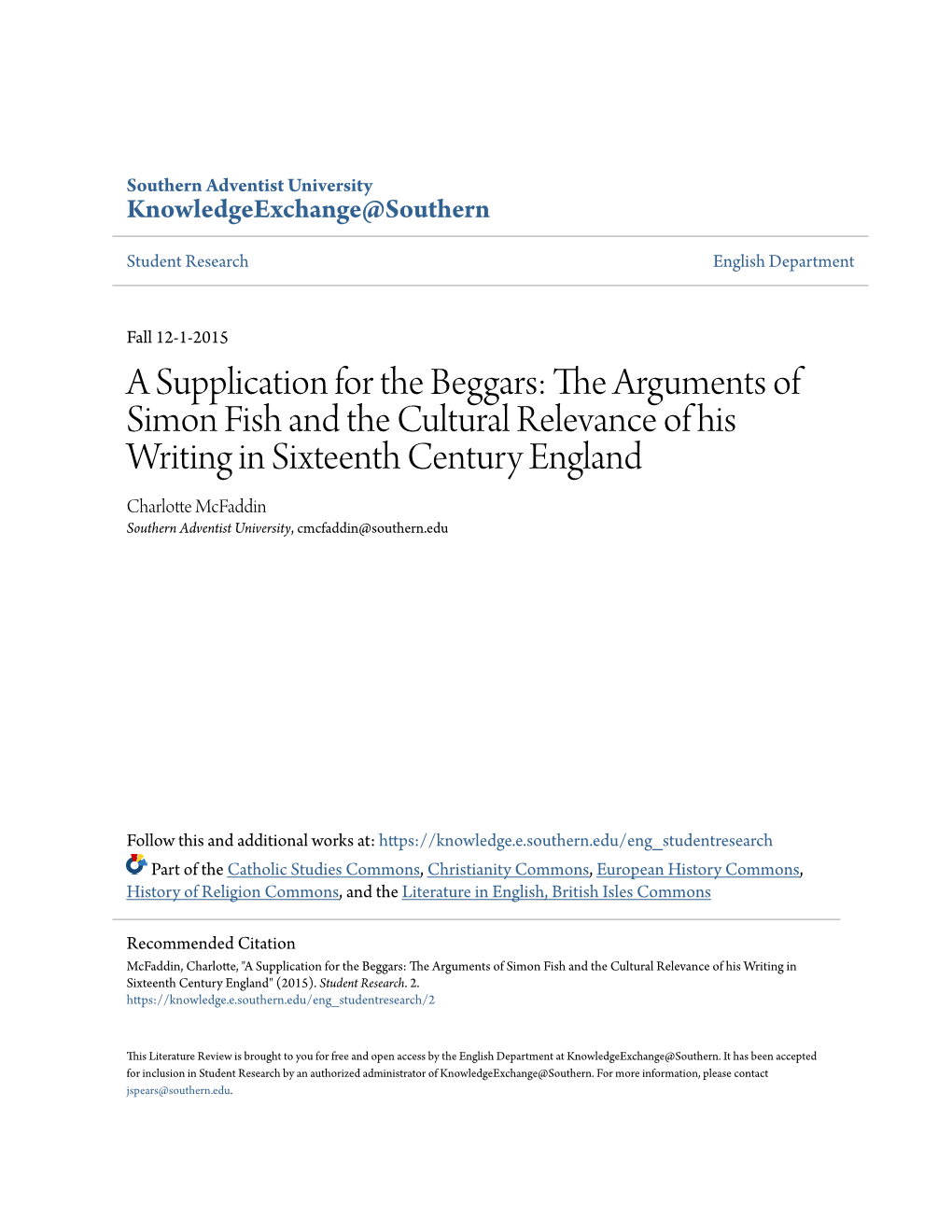 A Supplication for the Beggars: the Arguments of Simon Fish and the Cultural Relevance of His Writing in Sixteenth Century Engla