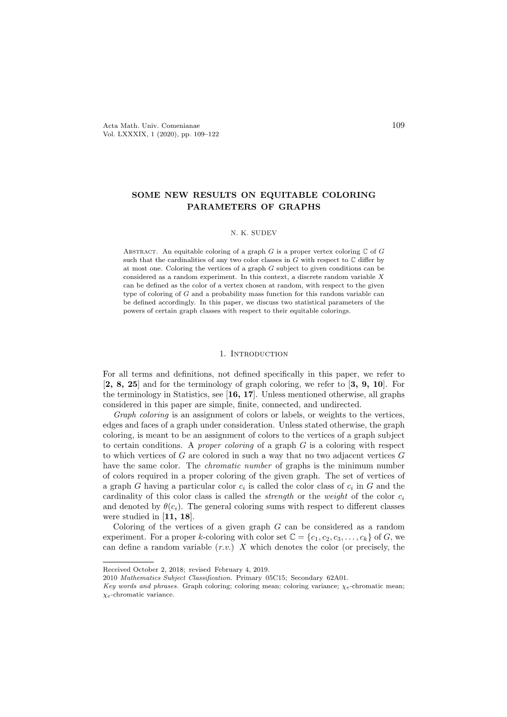 109 Some New Results on Equitable Coloring Parameters of Graphs