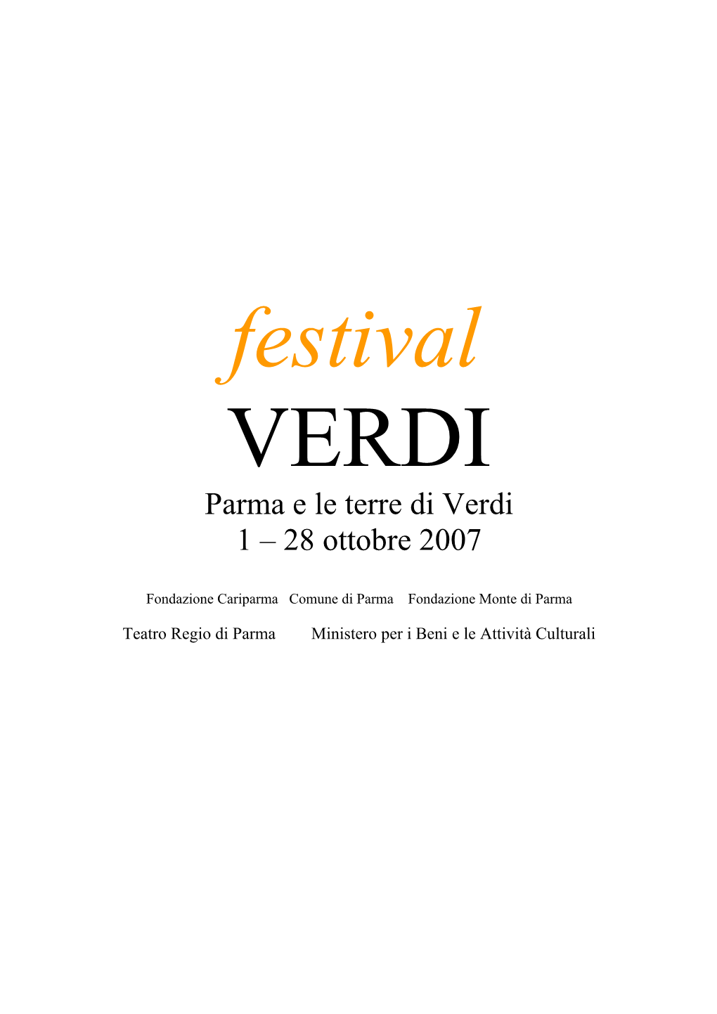 Festival VERDI Parma E Le Terre Di Verdi 1 – 28 Ottobre 2007