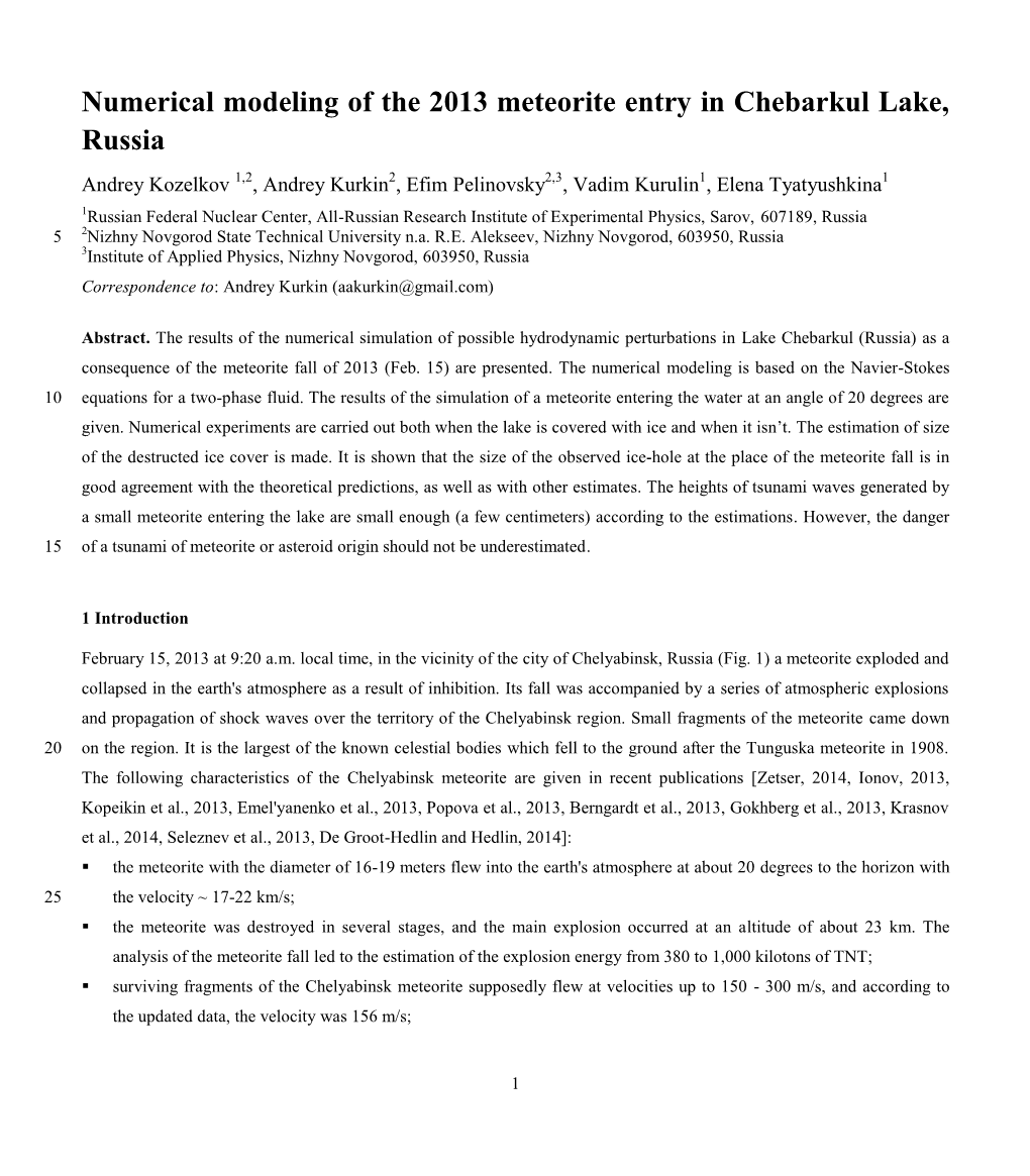 Numerical Modeling of the 2013 Meteorite Entry in Chebarkul Lake