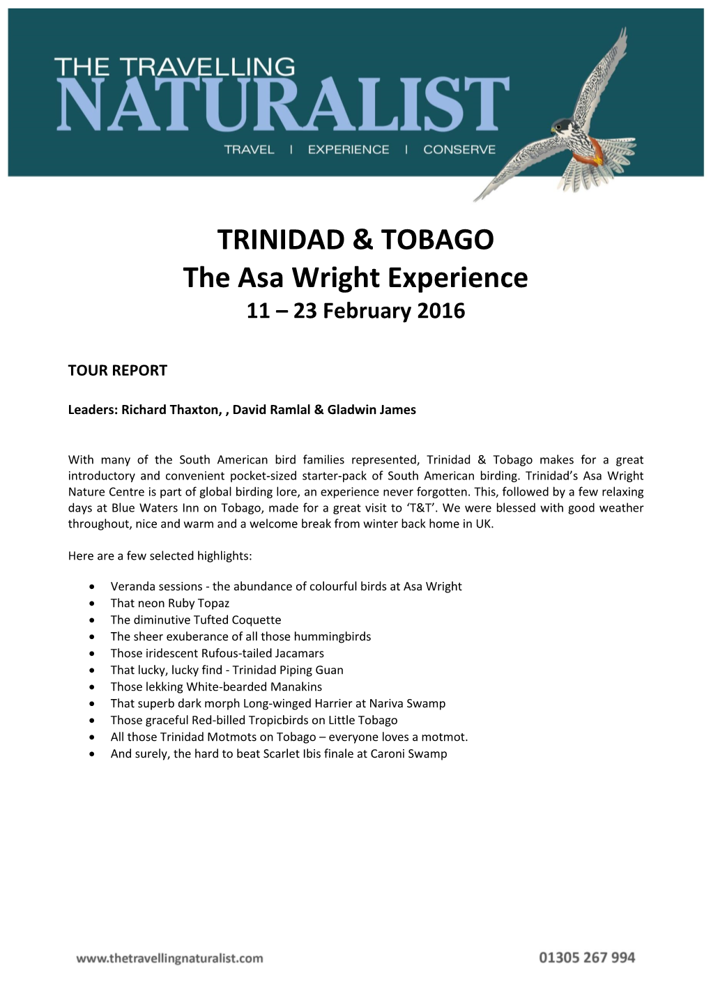 TRINIDAD & TOBAGO the Asa Wright Experience