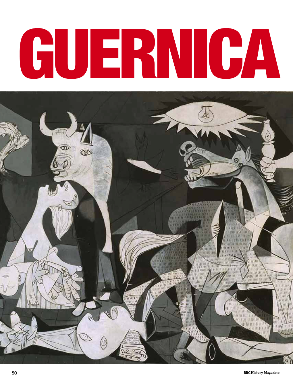 BBC History Magazine the Bombing of the Basque Town During the Spanish Civil War Heralded a Terrible New Age of Warfare