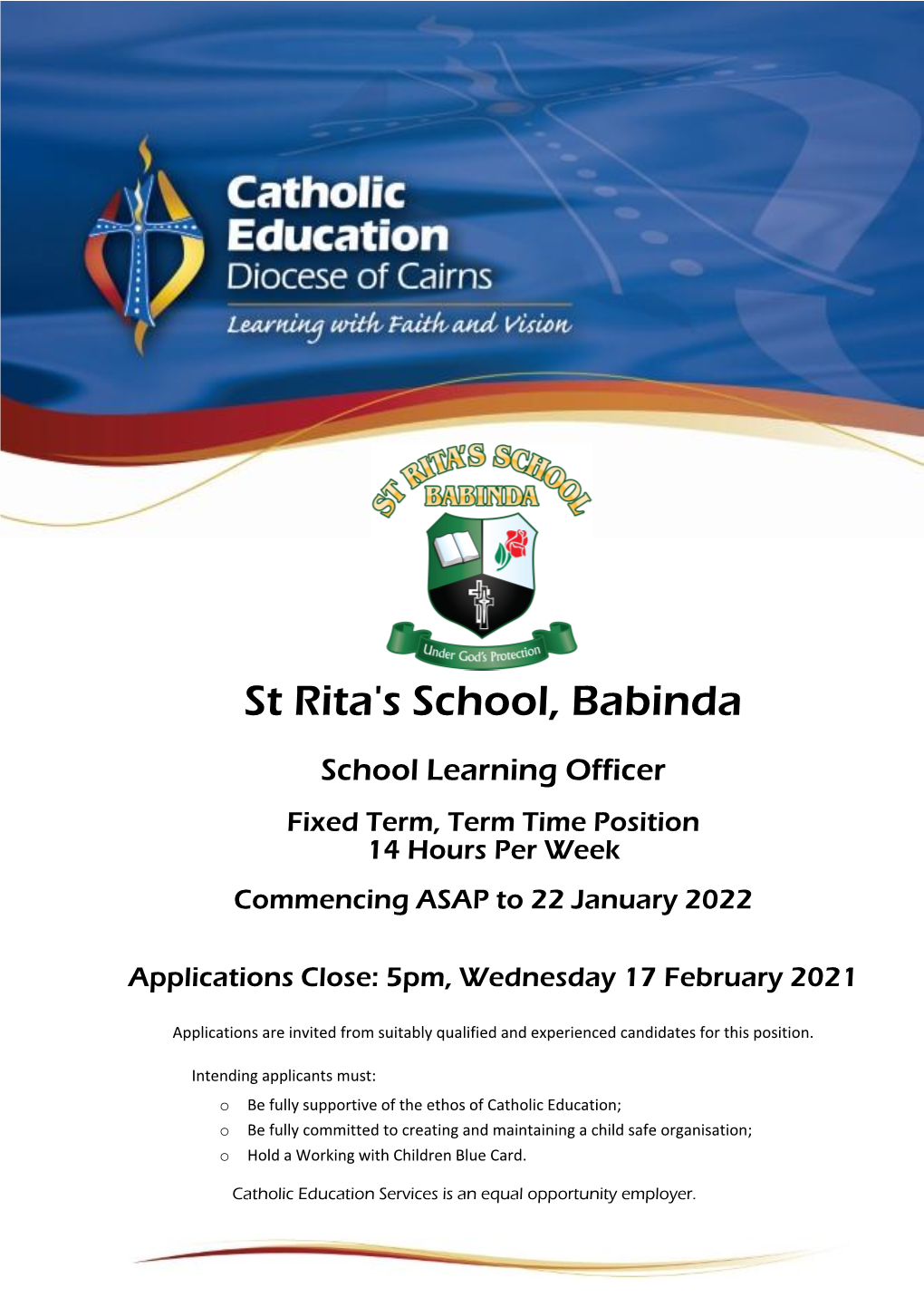 St Rita's School, Babinda School Learning Officer Fixed Term, Term Time Position 14 Hours Per Week Commencing ASAP to 22 January 2022