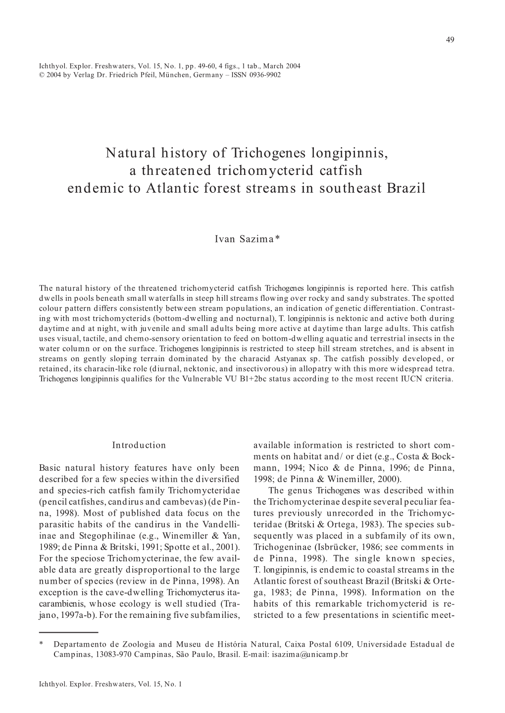 Natural History of Trichogenes Longipinnis, a Threatened Trichomycterid Catfish Endemic to Atlantic Forest Streams in Southeast Brazil