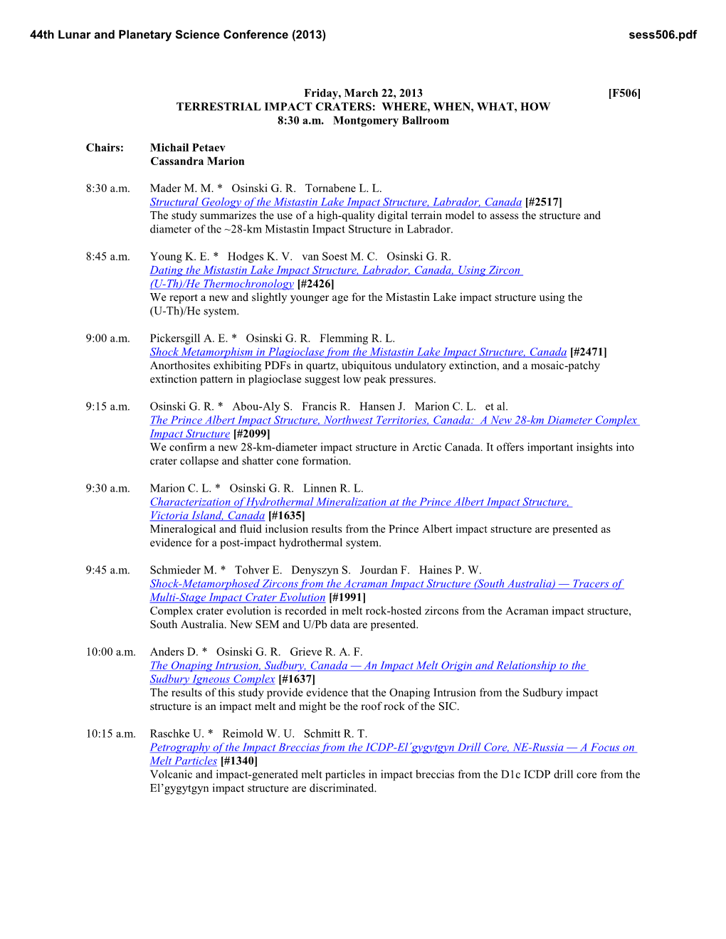 TERRESTRIAL IMPACT CRATERS: WHERE, WHEN, WHAT, HOW 8:30 A.M