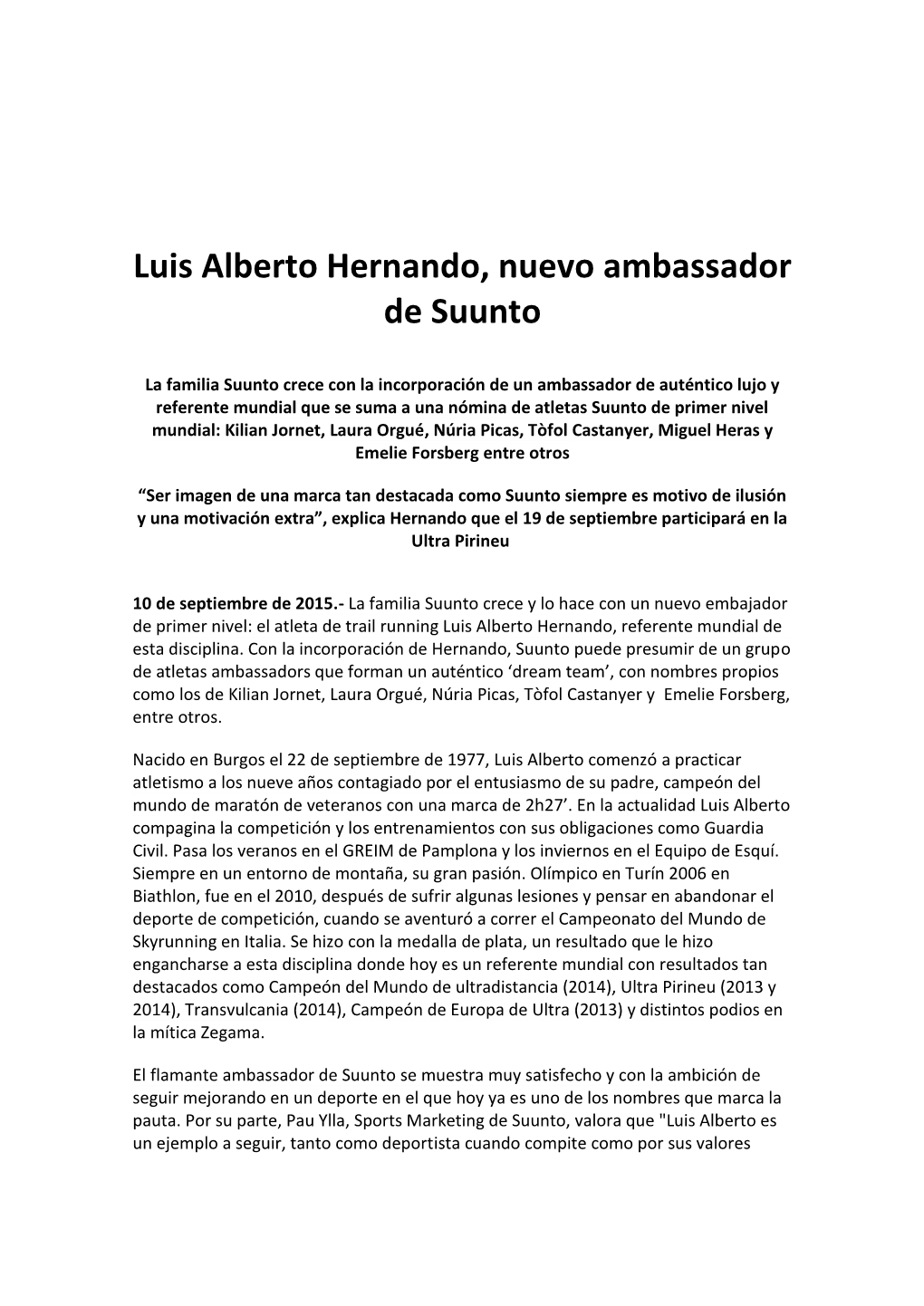 Luis Alberto Hernando, Nuevo Ambassador De Suunto
