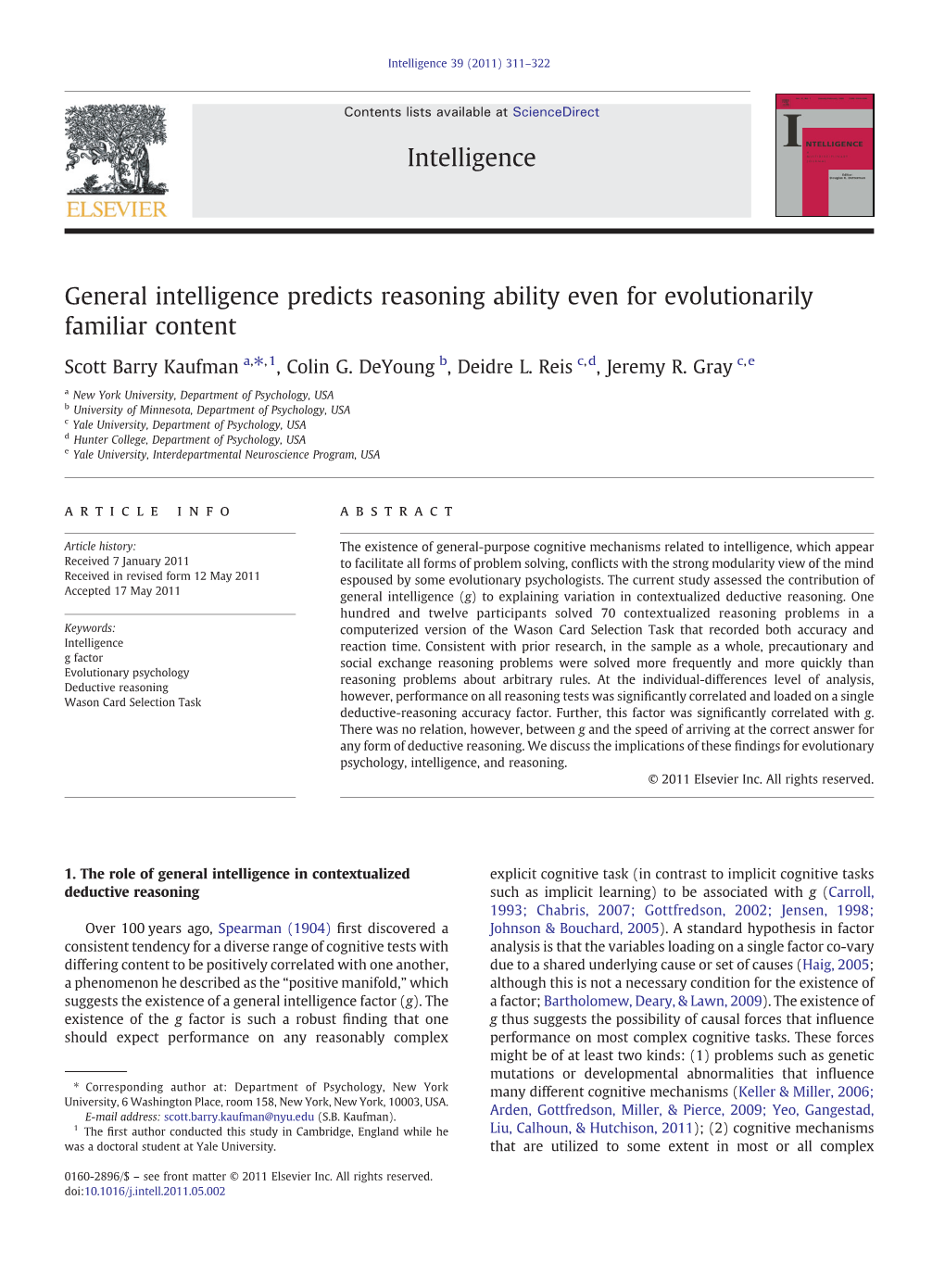 General Intelligence Predicts Reasoning Ability Even for Evolutionarily Familiar Content