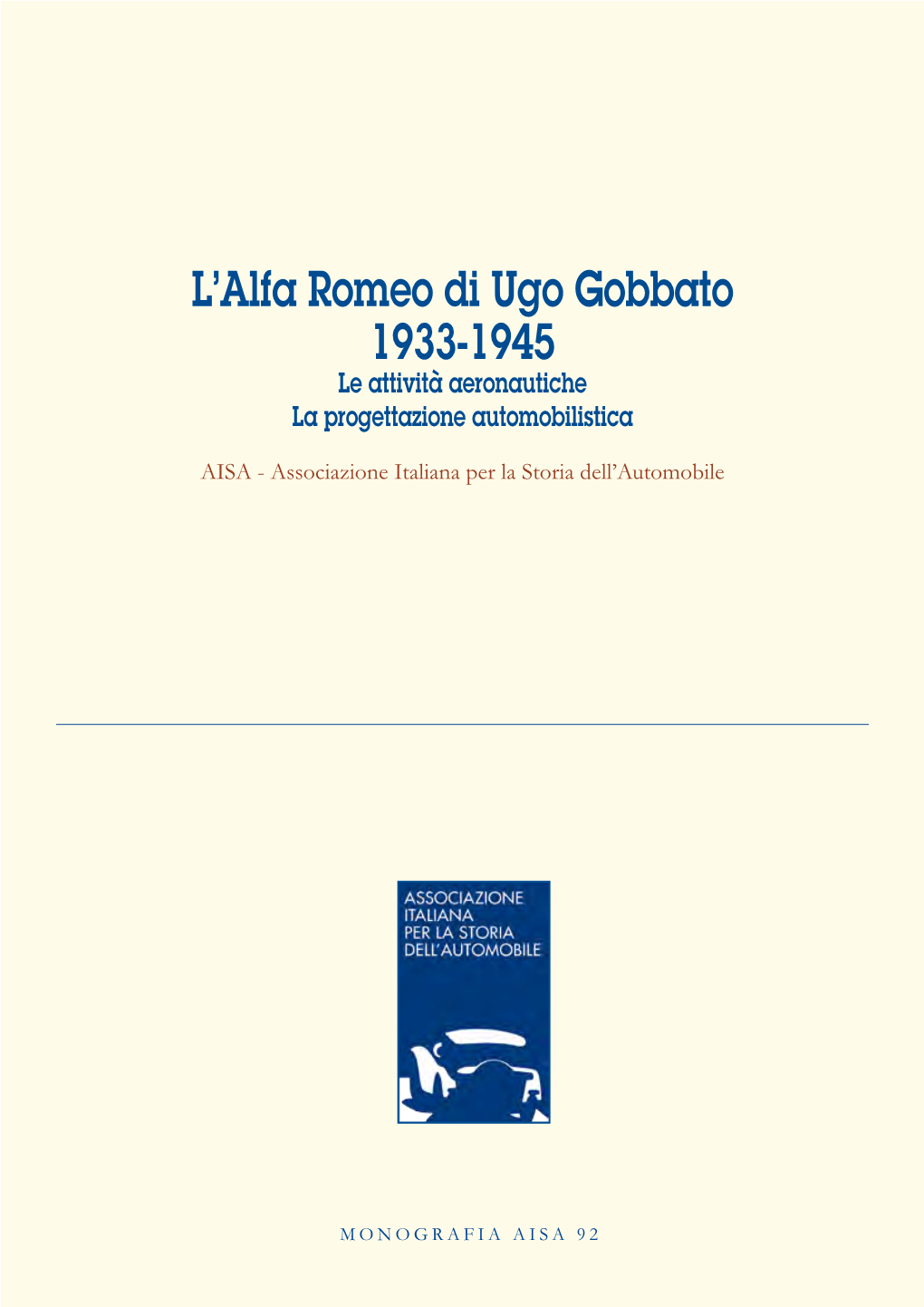 L'alfa Romeo Di Ugo Gobbato 1933-1945