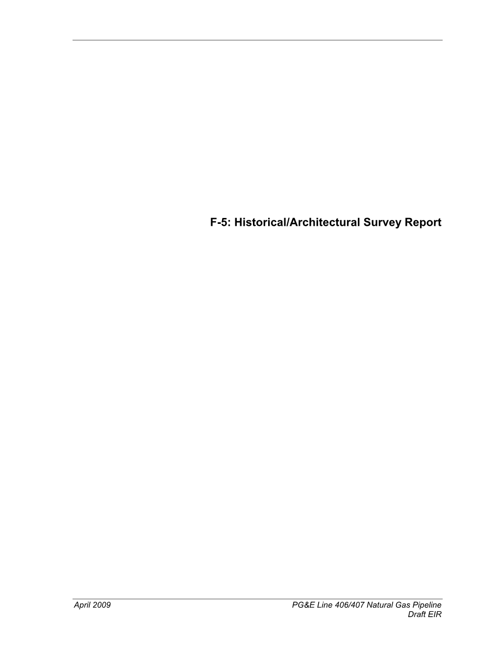 F-5: Historical/Architectural Survey Report