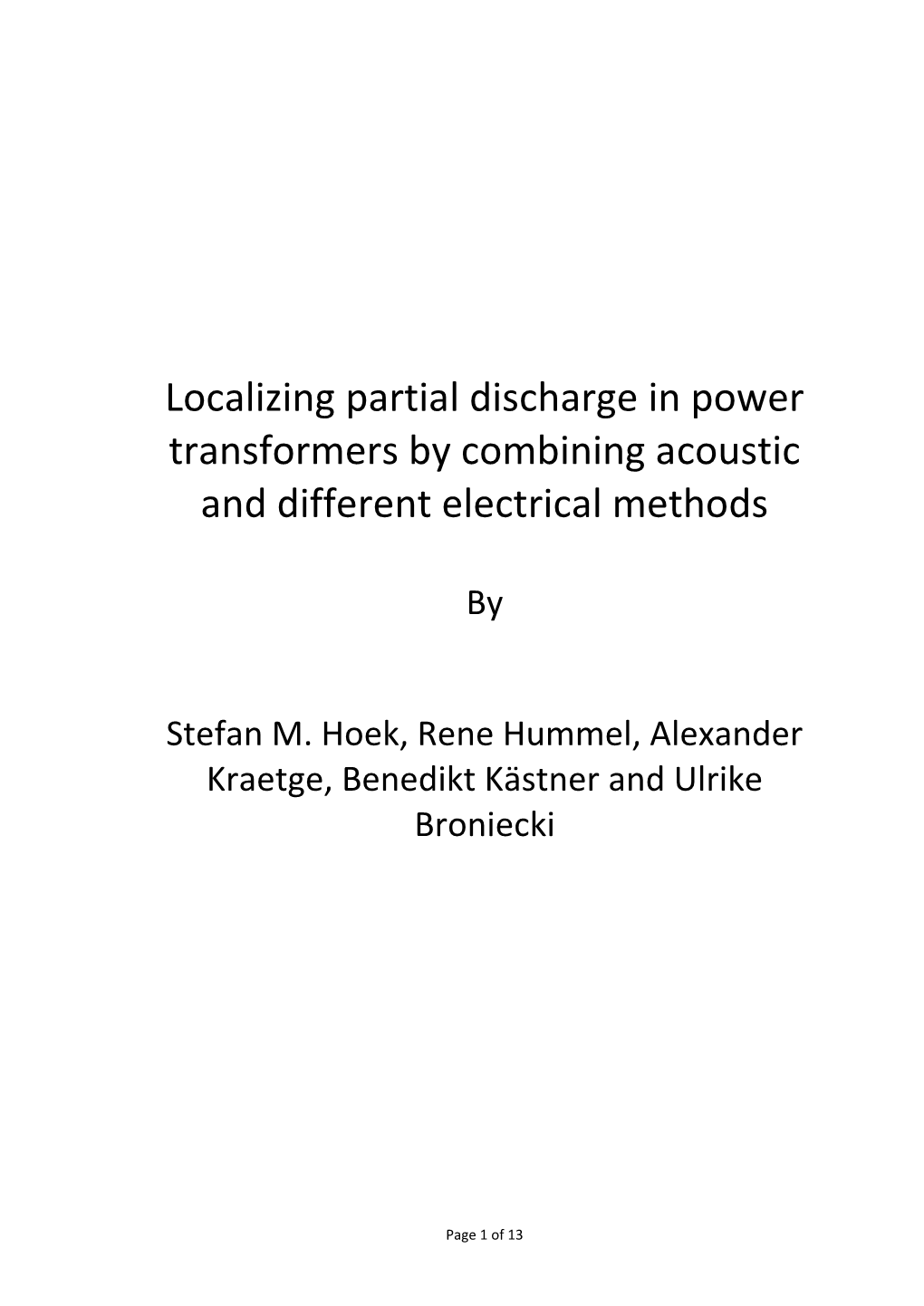 Localizing Partial Discharge in Power Transformers by Combining Acoustic and Different Electrical Methods