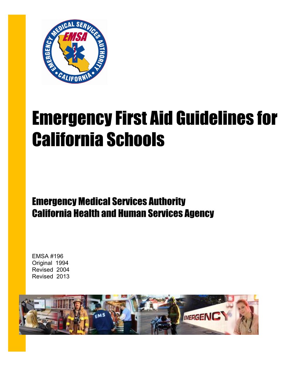 Emergency First Aid Guidelines for California Schools