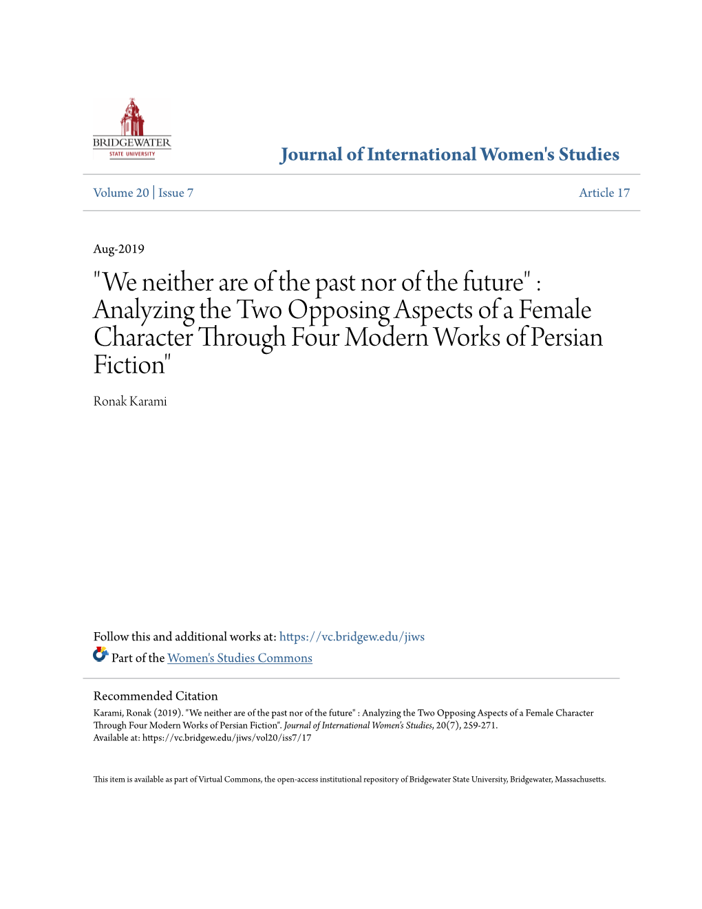 Analyzing the Two Opposing Aspects of a Female Character Through Four Modern Works of Persian Fiction" Ronak Karami