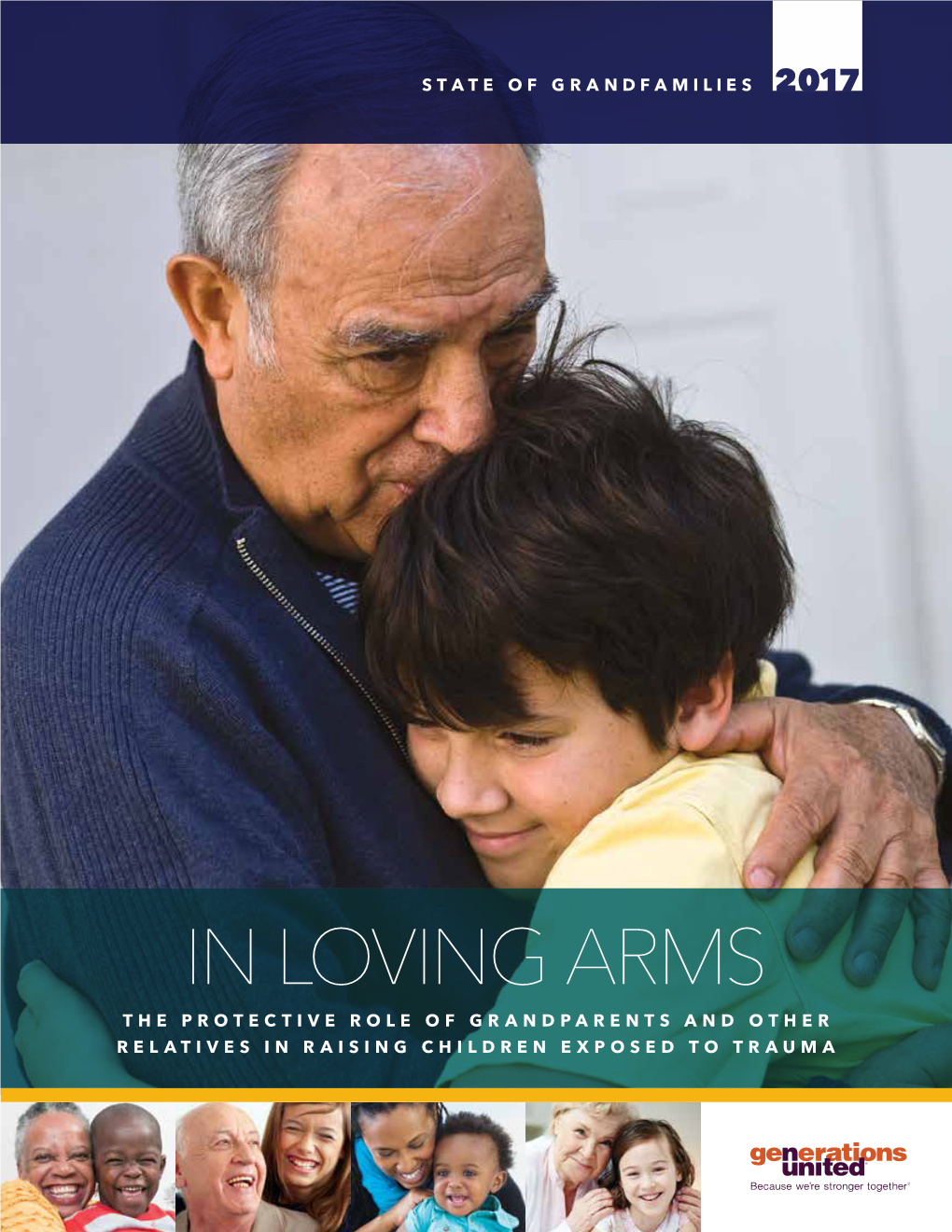 In Loving Arms the Protective Role of Grandparents and Other Relatives in Raising Children Exposed to Trauma 1