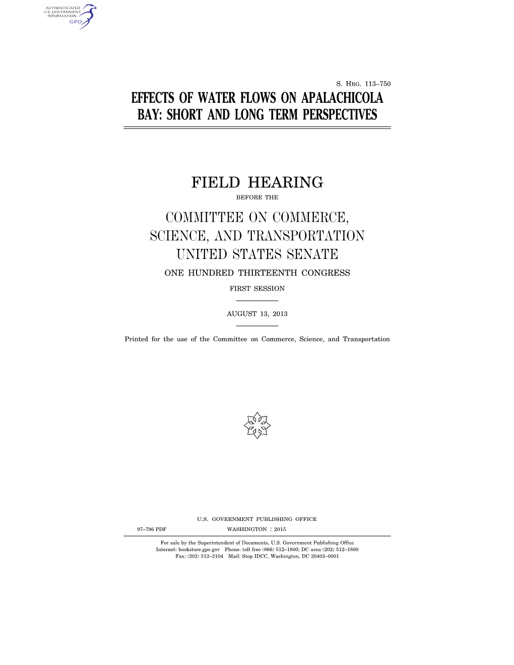 Effects of Water Flows on Apalachicola Bay: Short and Long Term Perspectives Field Hearing