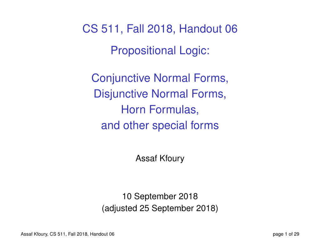 Propositional Logic: [2Ex] Conjunctive Normal Forms, Disjunctive Normal