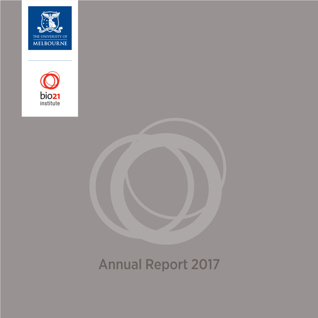 The Bio21 Institute's 2017 Annual Report Is Available to Download