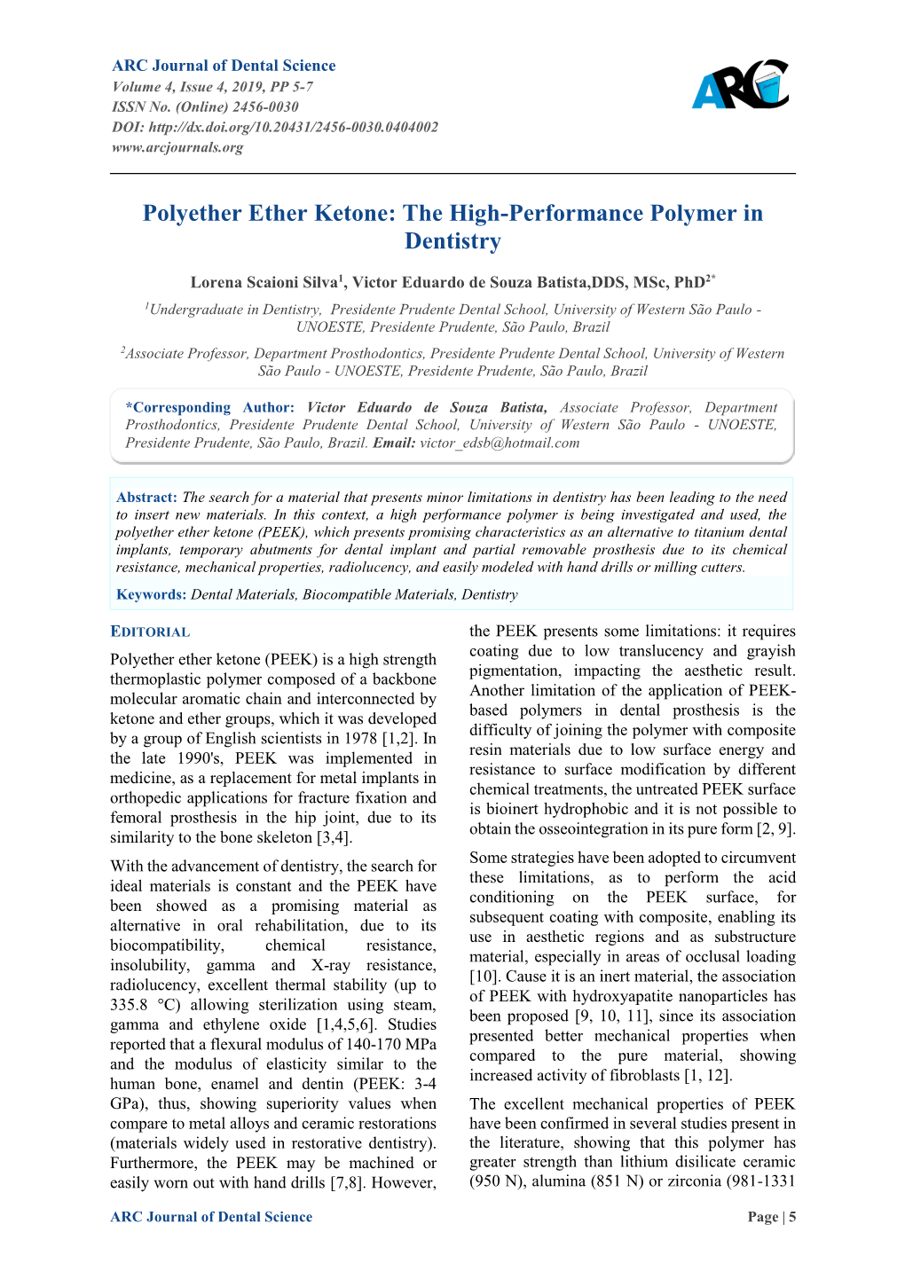 Polyether Ether Ketone: the High-Performance Polymer in Dentistry