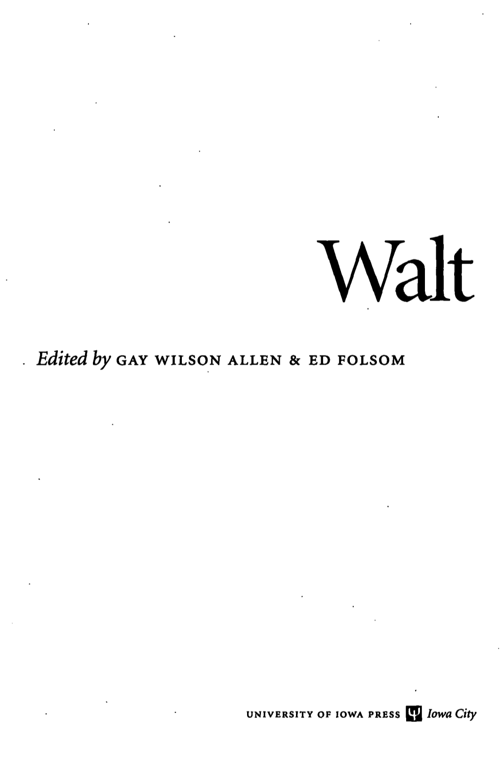 Edited by GAY WILSON ALLEN & ED FOLSOM