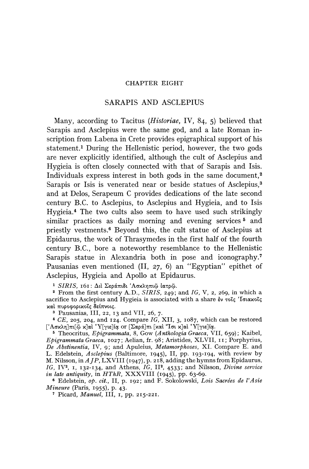 Believed That Sarapis and Asclepius Were the Same God, A