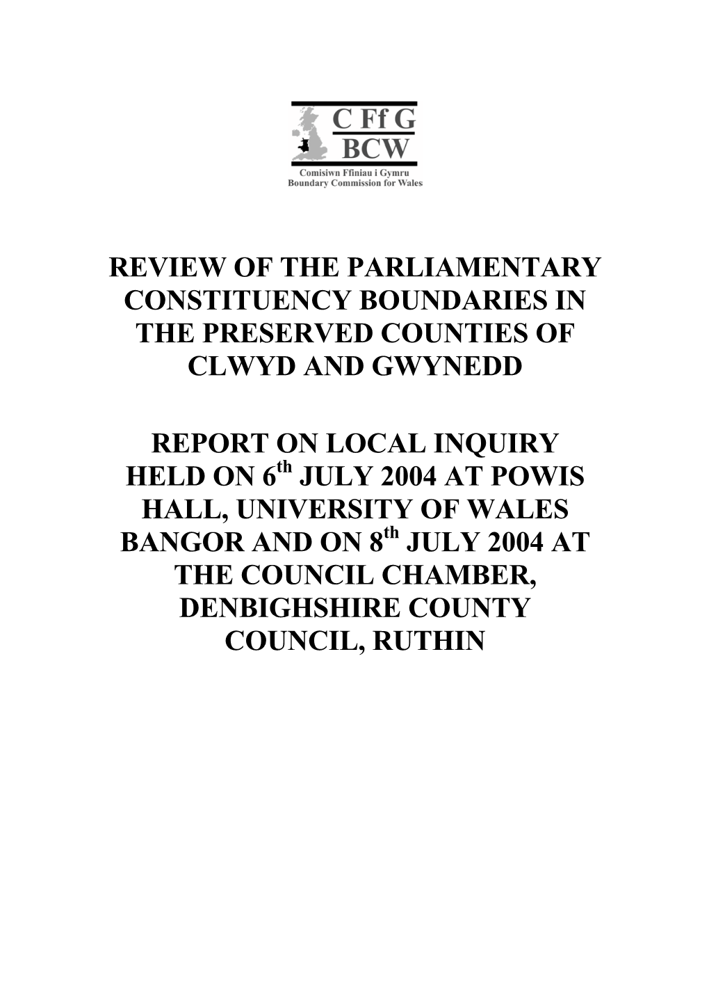 Boundary Commission for Wales Fifth General Review of Parliamentary Constituencies