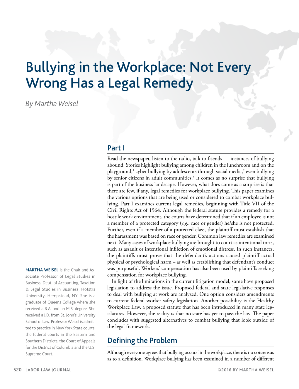 Bullying in the Workplace: Not Every Wrong Has a Legal Remedy