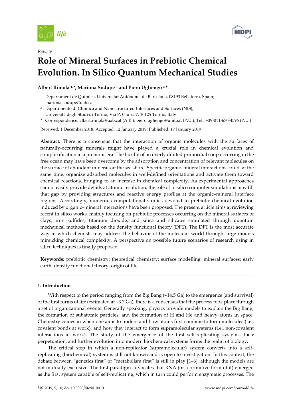 Role of Mineral Surfaces in Prebiotic Chemical Evolution. in Silico Quantum Mechanical Studies