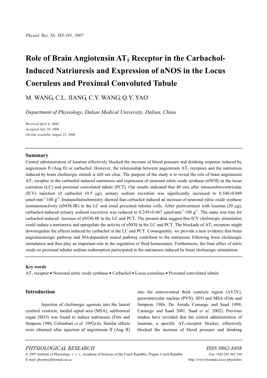 Role of Brain Angiotensin AT1 Receptor in the Carbachol- Induced Natriuresis and Expression of Nnos in the Locus Coeruleus and Proximal Convoluted Tubule