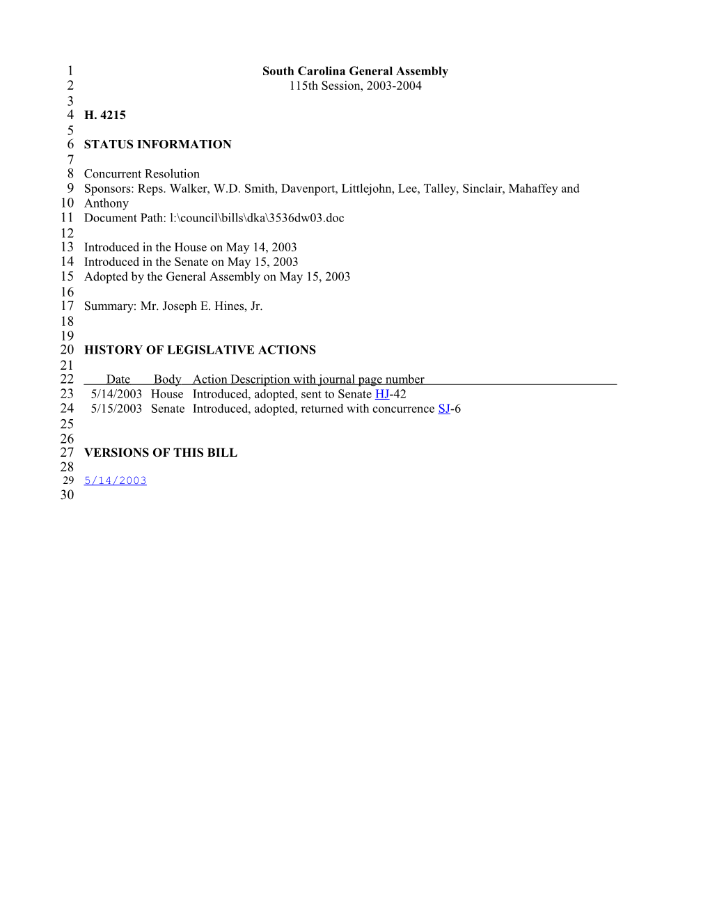 2003-2004 Bill 4215: Mr. Joseph E. Hines, Jr. - South Carolina Legislature Online