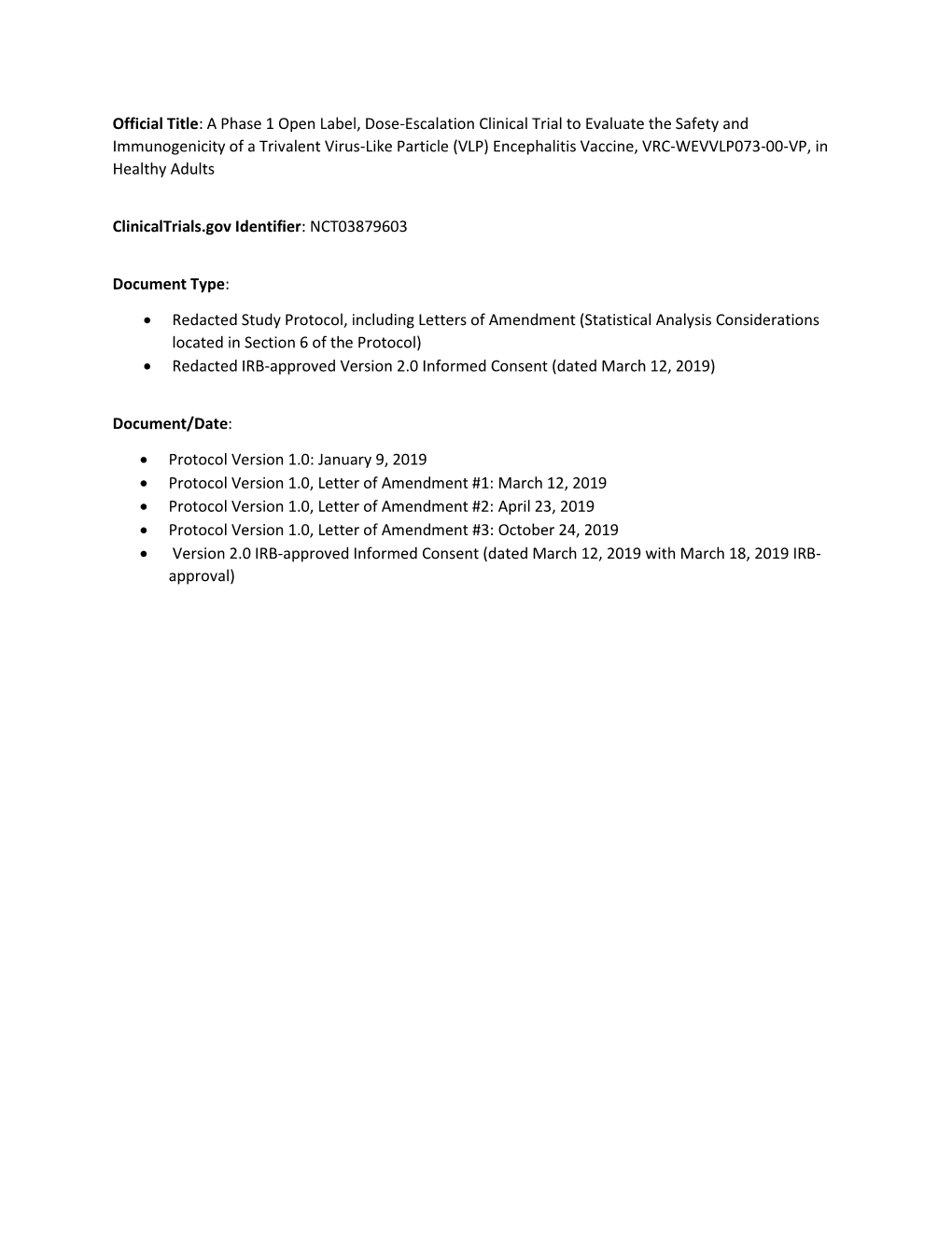 Official Title: a Phase 1 Open Label, Dose-Escalation Clinical Trial To