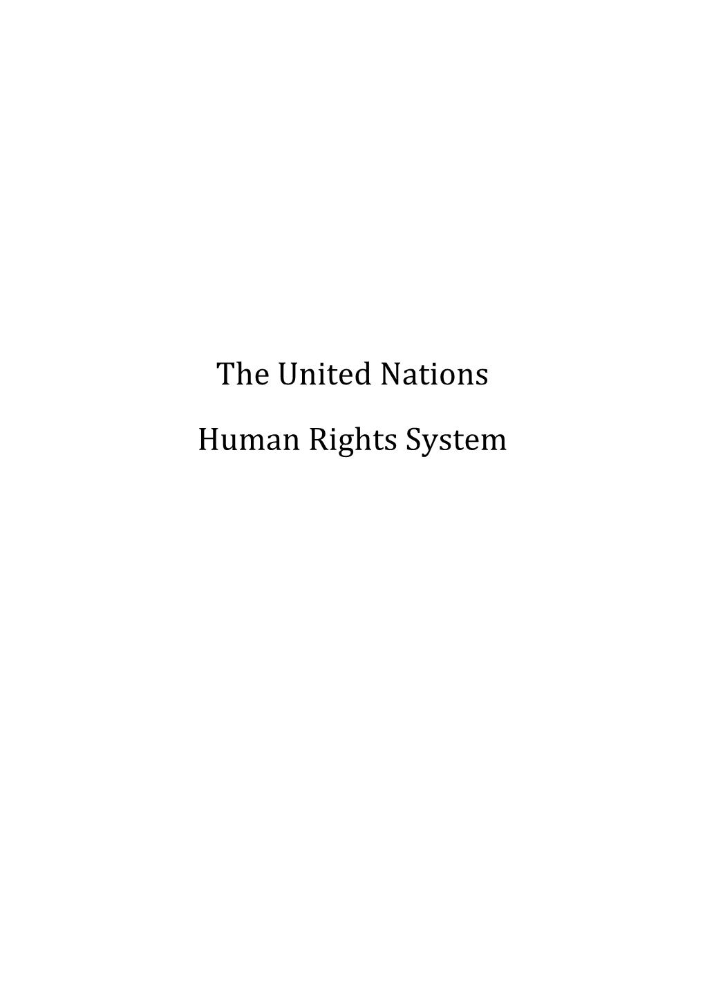 The United Nations Human Rights System