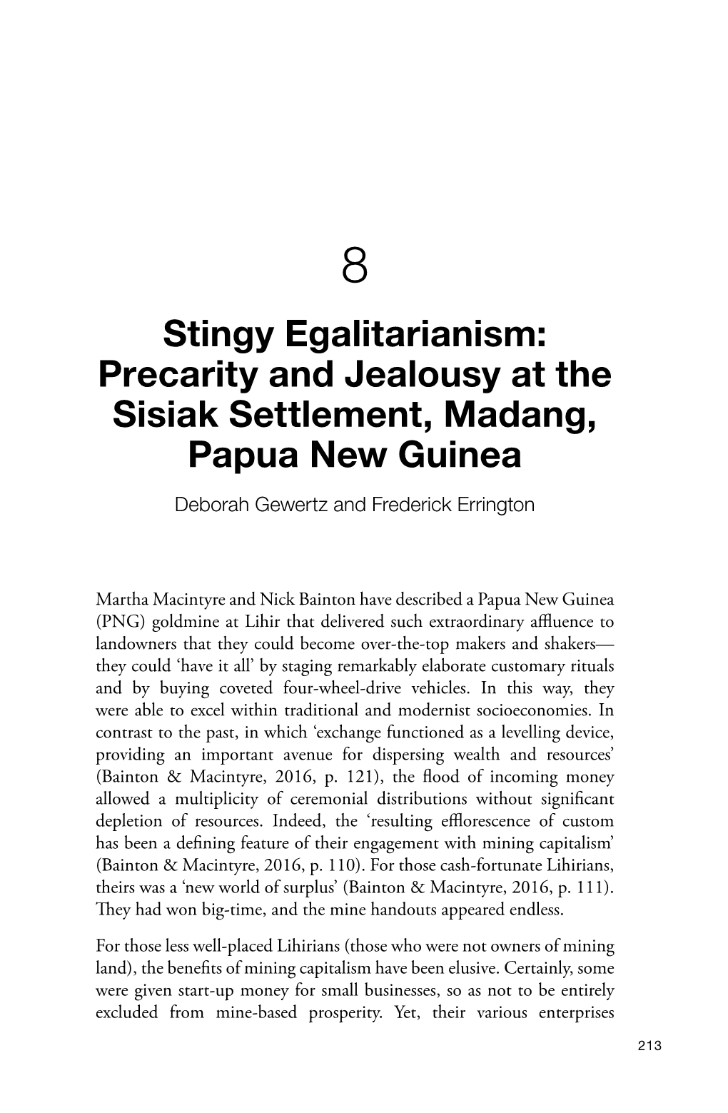 Precarity and Jealousy at the Sisiak Settlement, Madang, Papua New Guinea Deborah Gewertz and Frederick Errington