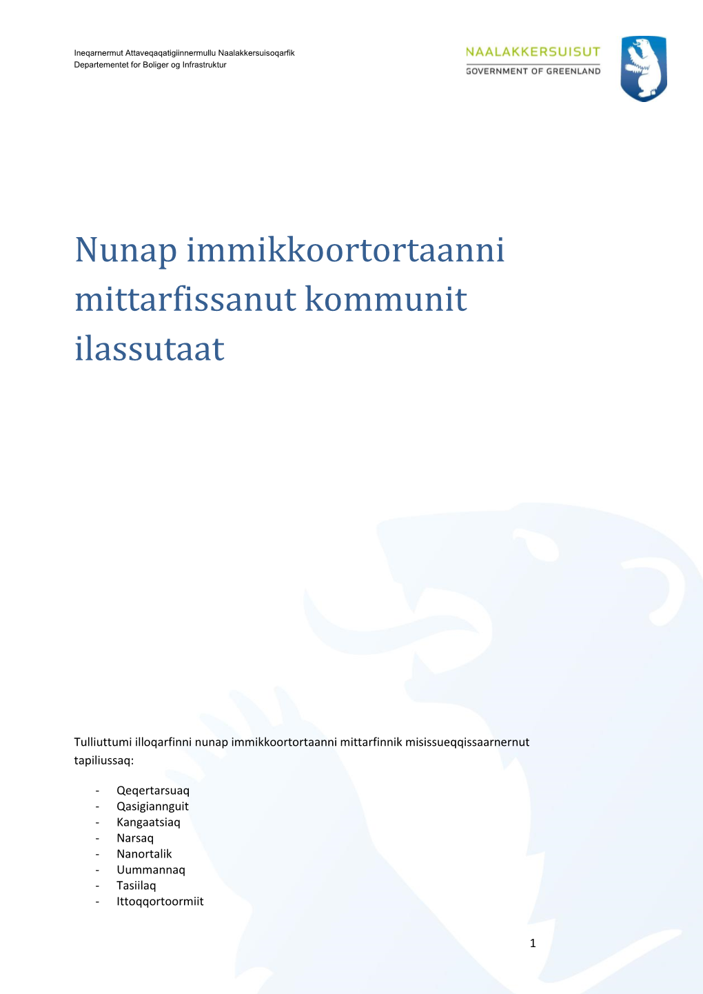 Nunap Immikkoortortaanni Mittarfissanut Kommunit Ilassutaat