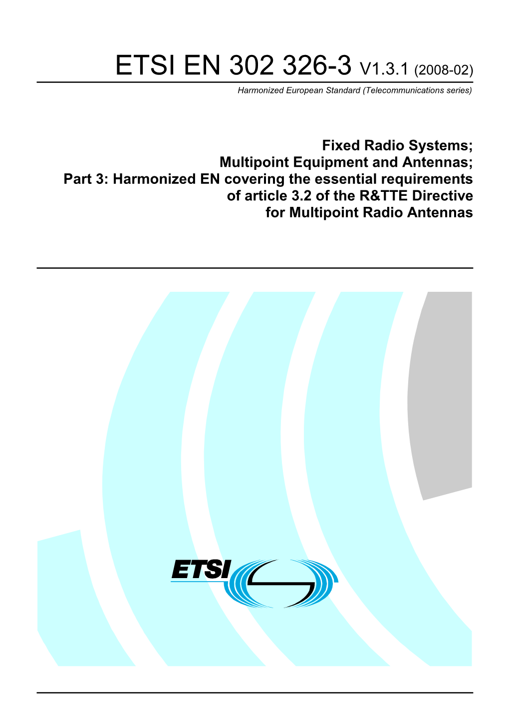 ETSI EN 302 326-3 V1.3.1 (2008-02) Harmonized European Standard (Telecommunications Series)