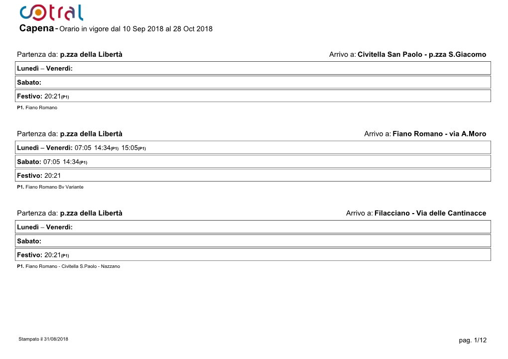 Capena-Orario in Vigore Dal 10 Sep 2018 Al 28 Oct 2018 Partenza Da: P.Zza Della Libertà Arrivo A: Civitella San Paolo
